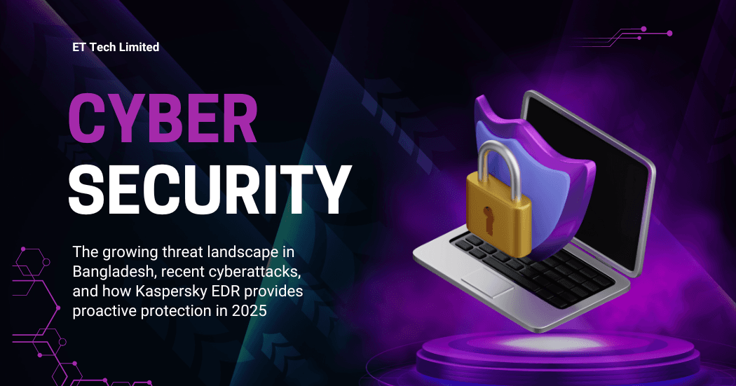 Cover image for Why Your Business in Bangladesh Needs Kaspersky EDR in 2025?